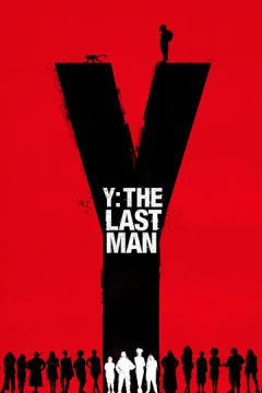 Смотреть сериал Y. Последний мужчина (2021) онлайн