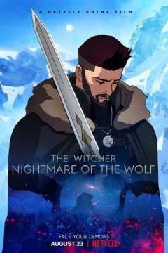 Смотреть мультфильм Ведьмак: Кошмар волка (2021) онлайн