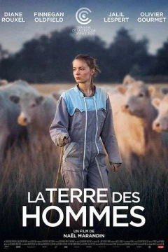 Смотреть фильм La terre des hommes (2020) онлайн