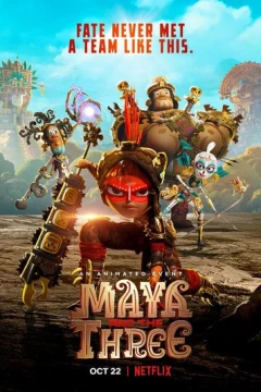 Смотреть мультсериал Майя и три воина (2021) онлайн