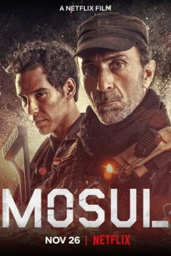Смотреть фильм Мосул (2019) онлайн