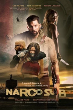 Смотреть фильм Narco Sub (2021) онлайн