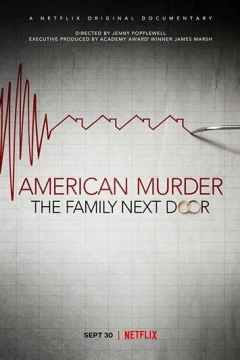 Смотреть фильм Американское убийство: Семья по соседству (2020) онлайн