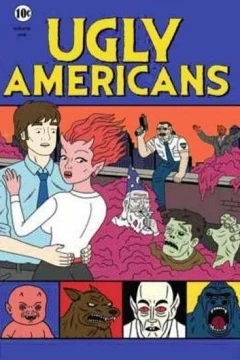 Смотреть мультсериал Гадкие американцы (2010) онлайн