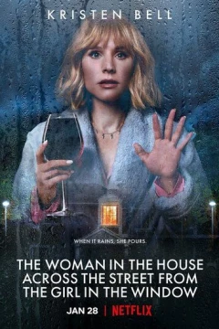 Смотреть сериал Женщина в доме напротив девушки в окне (2022) онлайн