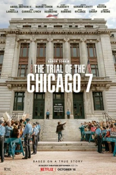 Смотреть фильм Суд над чикагской семеркой (2020) онлайн
