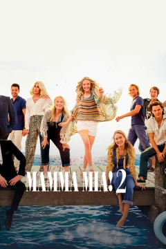 Смотреть фильм Mamma Mia! 2 (2018) онлайн