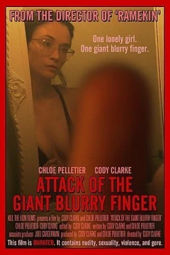 Смотреть фильм Нападение гигантского нечёткого пальца (2021) онлайн