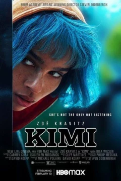 Смотреть фильм Кими (2021) онлайн