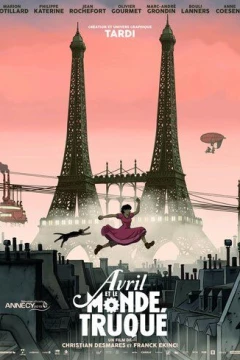 Смотреть мультфильм Аврил и поддельный мир (2015) онлайн