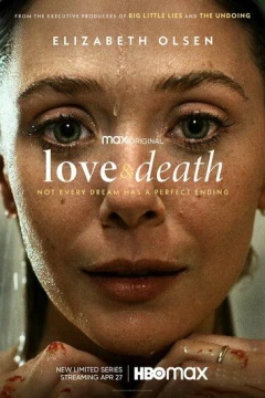 Смотреть сериал Любовь и смерть (2023) онлайн