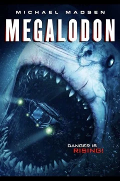 Смотреть фильм Мегалодон (2018) онлайн