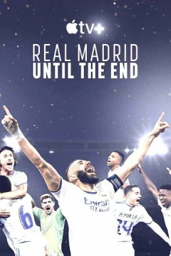 Смотреть сериал Реал Мадрид: До конца (2023) онлайн