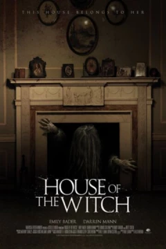 Смотреть фильм Дом ведьмы (2017) онлайн
