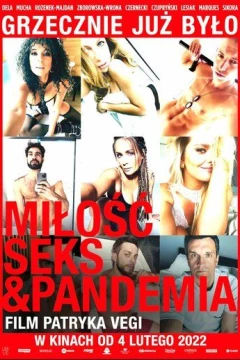 Смотреть фильм Любовь, секс и пандемия (2022) онлайн