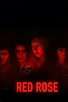Смотреть сериал Red Rose (2022) онлайн
