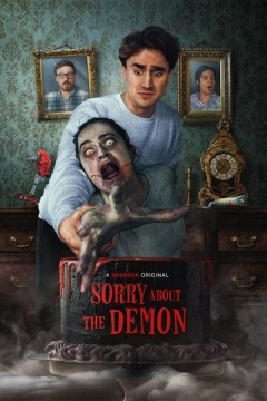 Смотреть фильм Извините за демона (2022) онлайн