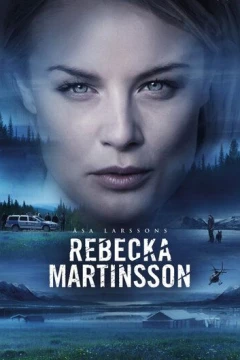 Смотреть сериал Ребекка Мартинссон (2017) онлайн