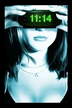 Смотреть фильм 11:14 (2003) онлайн