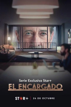 Смотреть сериал El Encargado (2022) онлайн