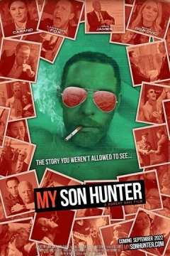Смотреть фильм Мой сын Хантер (2022) онлайн