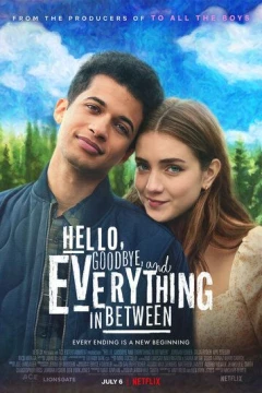 Смотреть фильм Hello, Goodbye and Everything in Between (2022) онлайн