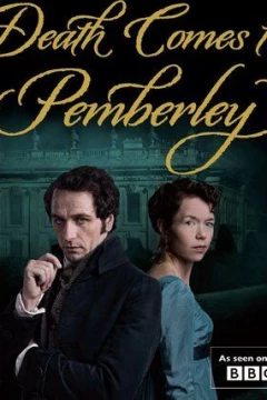Смотреть сериал Убийство в поместье Пемберли (2013) онлайн