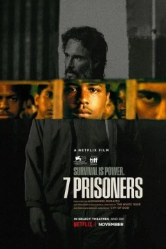 Смотреть фильм 7 заключенных (2021) онлайн