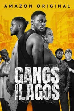 Смотреть фильм Gangs of Lagos (2023) онлайн