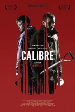 Смотреть фильм Калибр (2017) онлайн