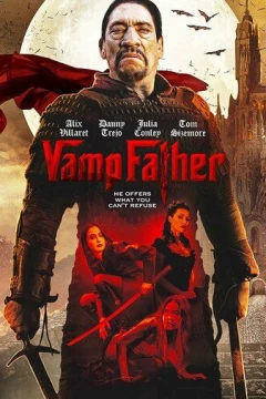 Смотреть фильм Отец вампиров (2022) онлайн