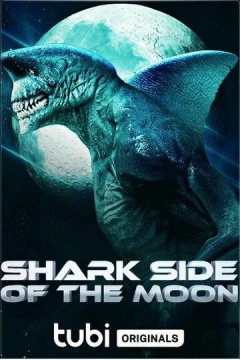 Смотреть фильм Shark Side of the Moon (2022) онлайн