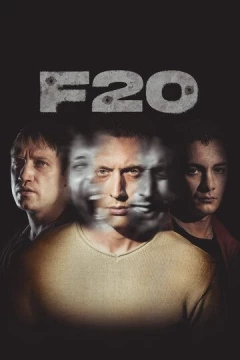 Смотреть фильм F20 (2022) онлайн