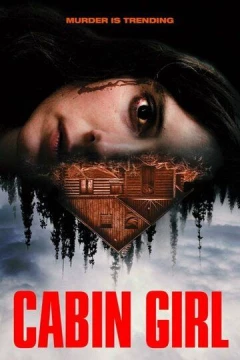 Смотреть фильм Cabin Girl (2023) онлайн