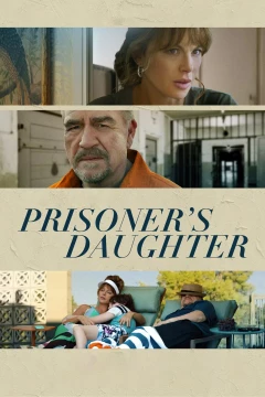 Смотреть фильм Дочь заключенного (2022) онлайн