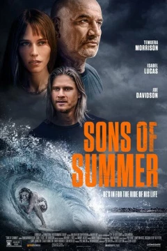 Смотреть фильм Sons of Summer (2023) онлайн