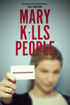 Смотреть сериал Мэри убивает людей (2017) онлайн