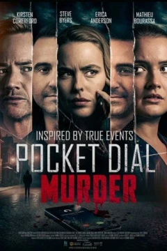 Смотреть фильм Pocket Dial Murder (2023) онлайн
