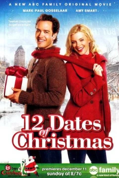Смотреть фильм 12 рождественских свиданий (2011) онлайн