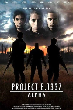Смотреть фильм Проект E. 1337: Альфа (2018) онлайн