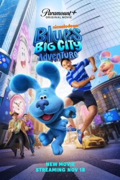 Смотреть фильм Приключения Блю в большом городе (2022) онлайн