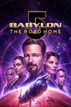 Смотреть мультфильм Вавилон 5: Дорога домой (2023) онлайн