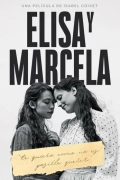 Смотреть фильм Элиса и Марсела (2019) онлайн