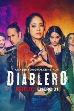 Смотреть сериал Диаблеро (2018) онлайн
