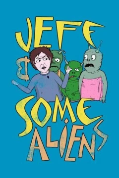 Смотреть мультсериал Джефф и инопланетяне (2017) онлайн