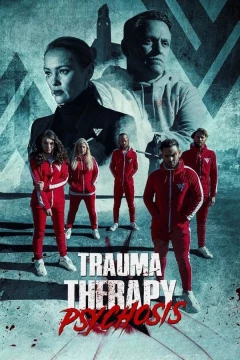 Смотреть фильм Терапия травмы: Психоз (2023) онлайн