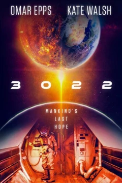 Смотреть фильм 3022 (2019) онлайн