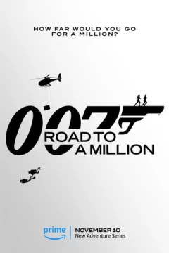 Смотреть сериал 007: Дорога к миллиону (2023) онлайн