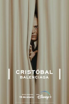 Смотреть сериал Кристобаль Баленсиага (2024) онлайн