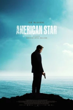 Смотреть фильм Американская звезда (2024) онлайн